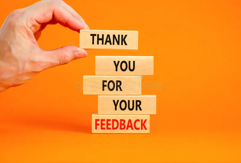 Thank You for Your Feedback: Why It Matters and How to Use It Strategically