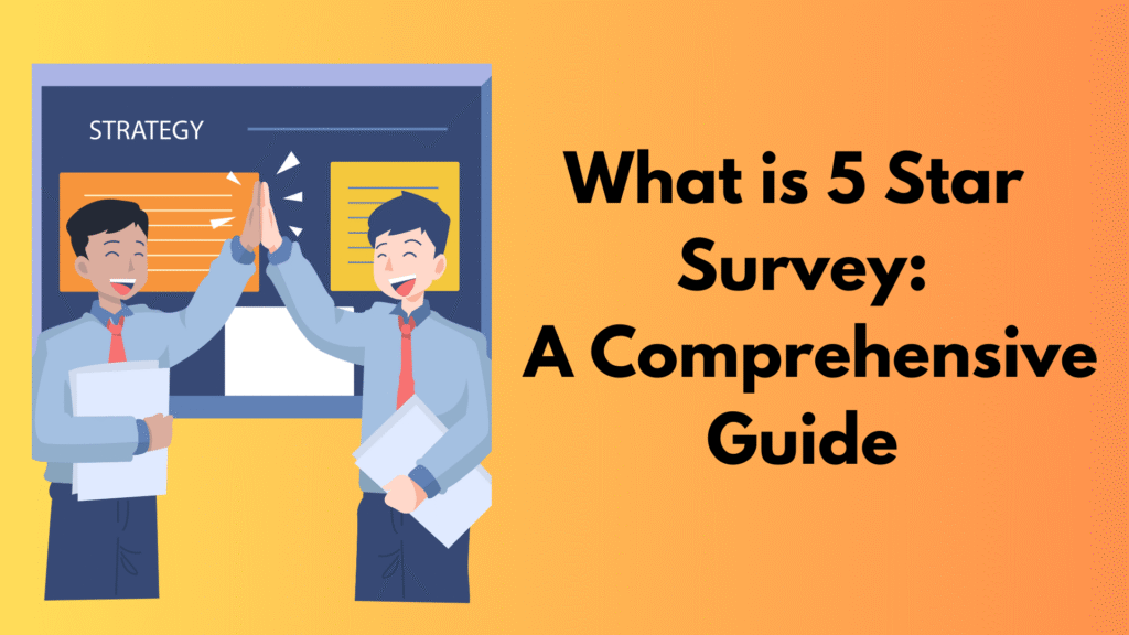 5-Star Survey: A Complete Guide to Gathering Top-Tier Customer Feedback